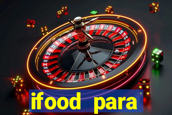 ifood para restaurante login